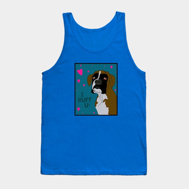 I RUFF U! Tank Top by SD9